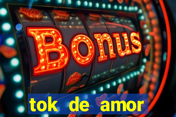 tok de amor boutique santos